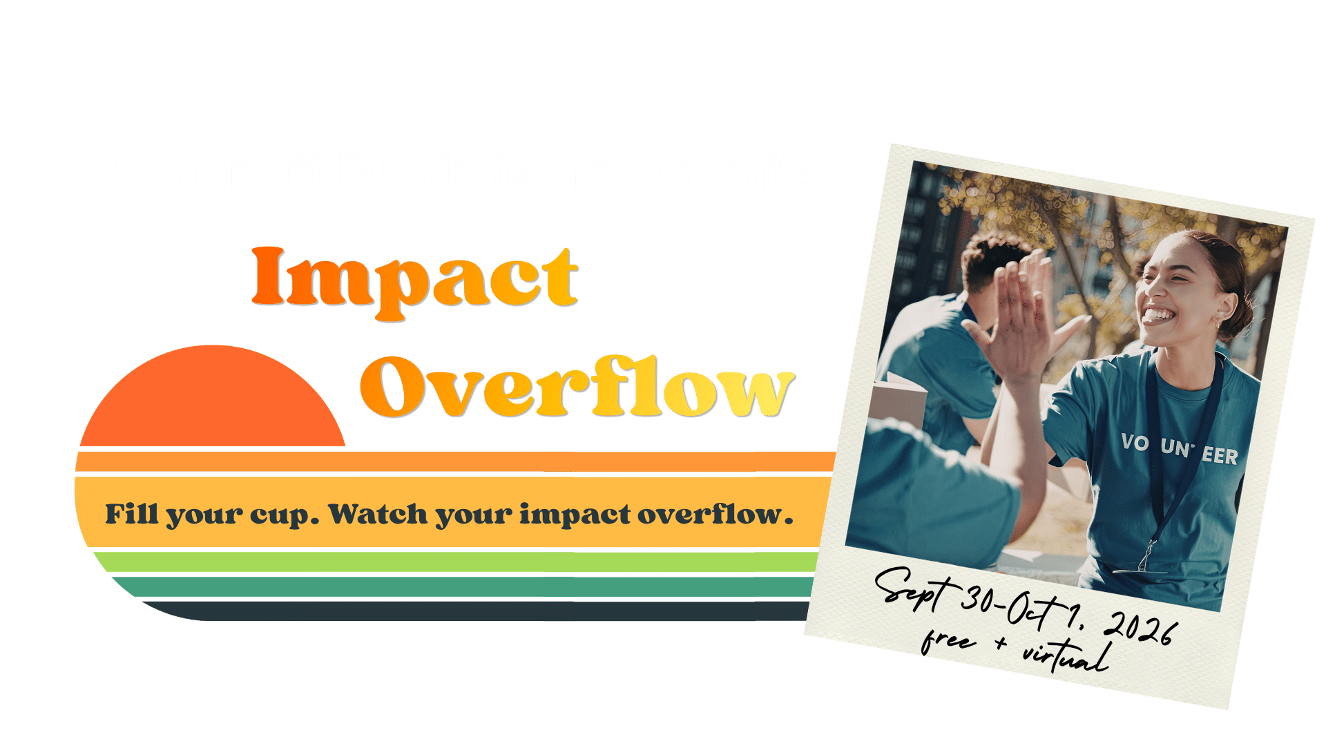 Impact Overflow — Nonprofit Fundraising Summit 2026